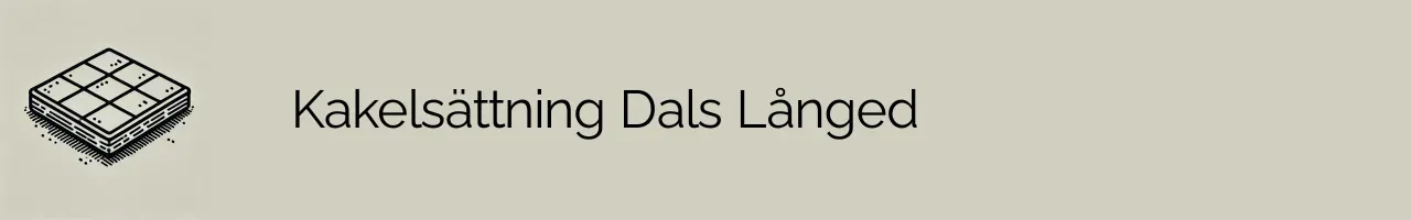 Kakelsättning Dals Långed